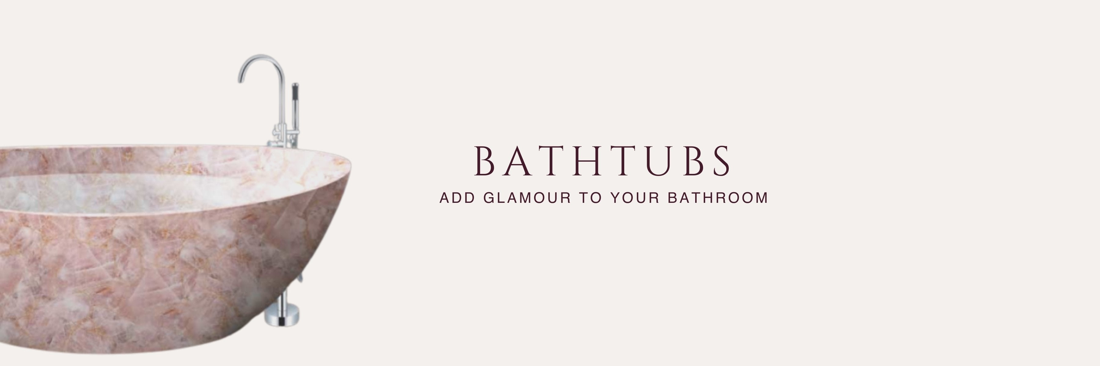 Bathtub | HAUTE ARTE